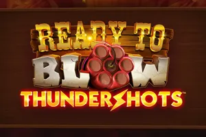 Playtech : Ready to Blow Thundershots - IDAGENT138
